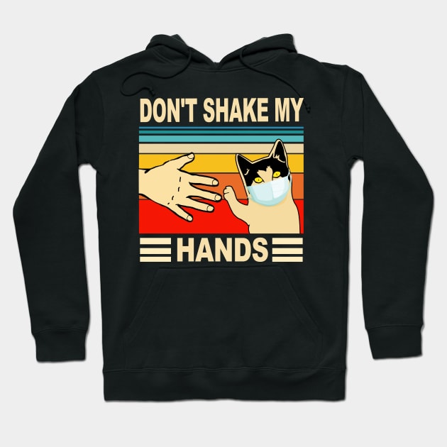 Vintage Cat Don't Shake My Hands Virus Awareness 2020 Hoodie by KiraT